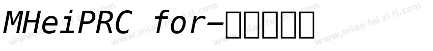 MHeiPRC for字体转换